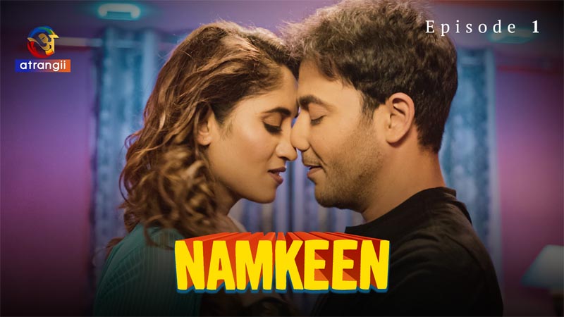 Namkeen | Season 01 | Episode 01
